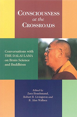 Book cover of Consciousness at the Crossroads: Conversations with the Dalai Lama on Brain Science and Buddhism by Dalai Lama Book cover of Consciousness at the Crossroads: Conversations with the Dalai Lama on Brain Science and Buddhism by Dalai Lama